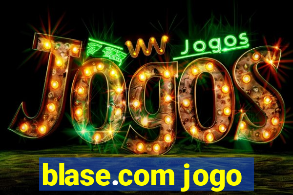 blase.com jogo